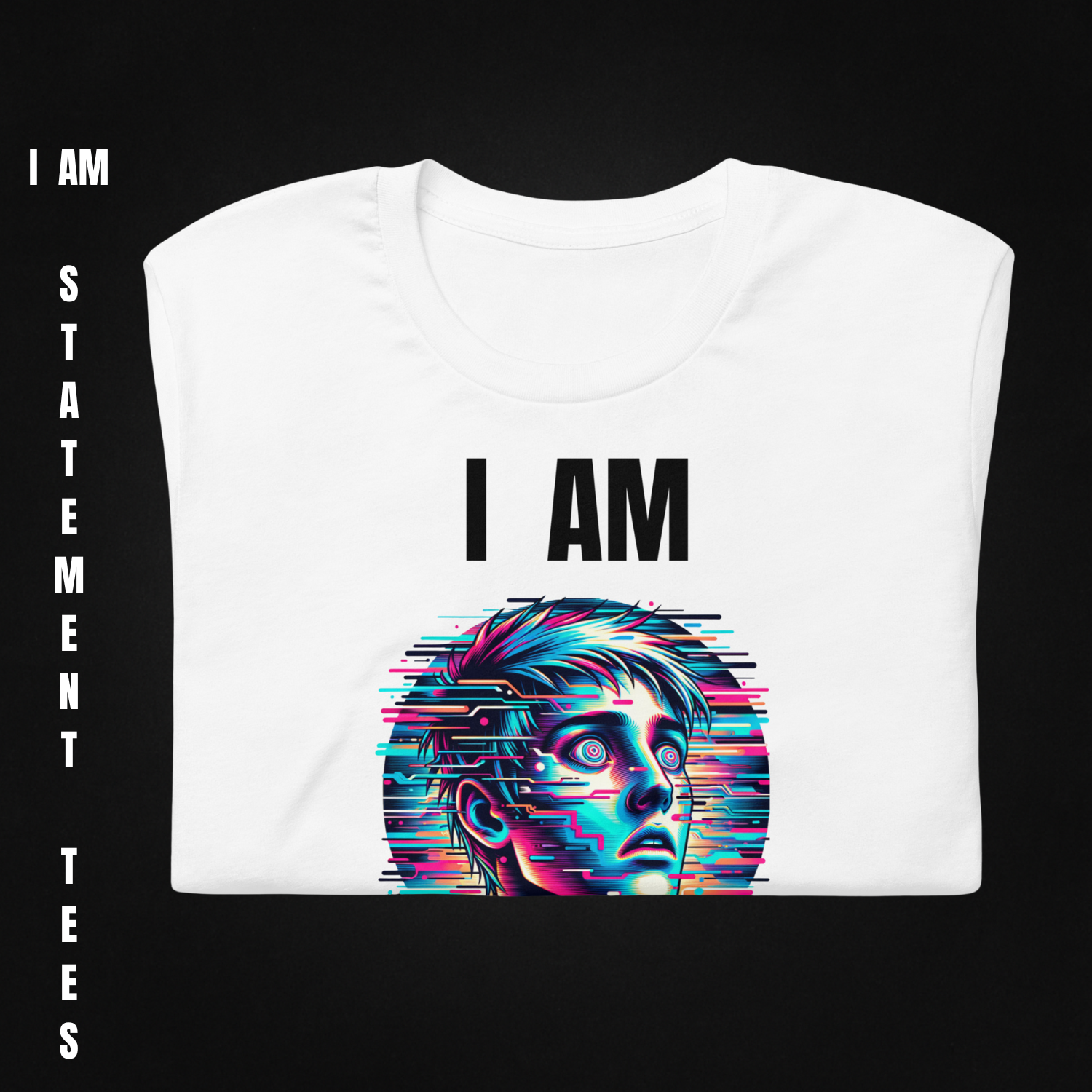 Folded I AM OVERSTIMULATED statement t-shirt by Mentally Glitched, presented on black textured surface